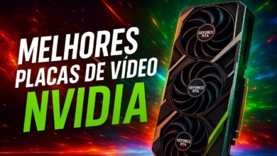 Quais são as melhores placas de vídeo da Nvidia?