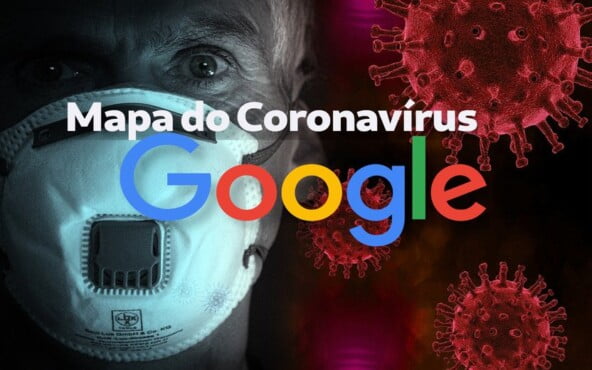 Google Mapa do Coronavírus em tempo real