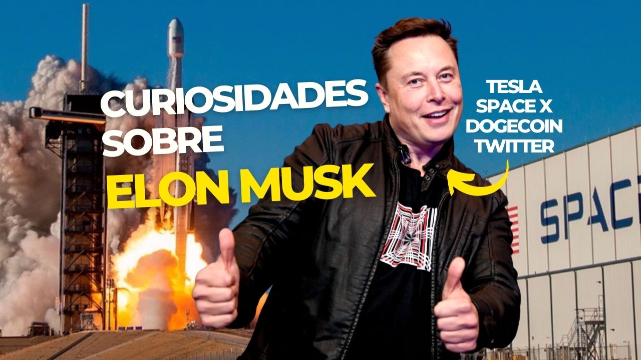Curiosidades sobre Elon Musk