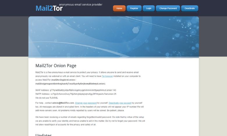 Mail2Tor is a private email service accessible through the Deep Web.